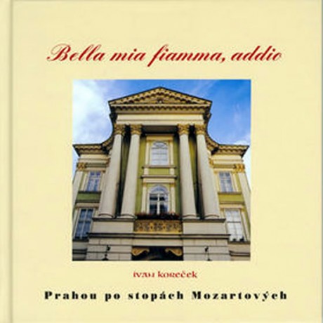 Bella mia fiamma, addio - Ivan Koreček - Kliknutím na obrázek zavřete